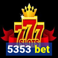 5353 bet